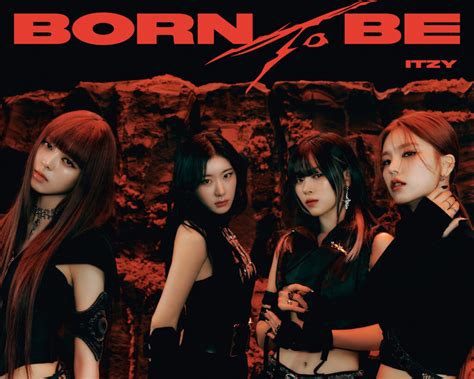 ITZY – BORN TO BE .